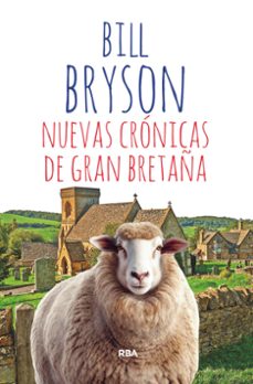 nuevas crónicas de gran bretaña-bill bryson-9788411321143