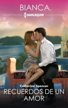 recuerdos de un amor (ebook)-catherine spencer-9788411416443
