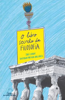 o libro secreto da filosofia-jose carou rey-9788411761543