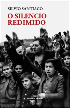o silencio redimido-silvio santiago-9788411765343