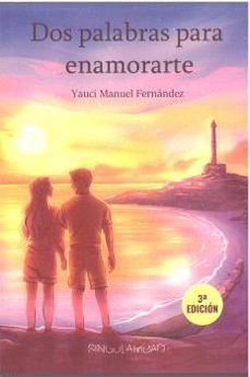 dos palabras para enamorarte (3ª ed.)-9788412109443
