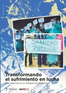 transformando el sufrimiento en lucha: una experiencia en tiempos de pandemia-9788412148343