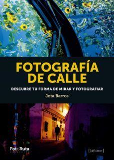 fotografia de calle (ebook)-jota barros-9788412232943