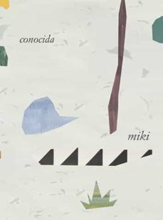 miki leal: gente conocida, derecho a entrar-9788412249743