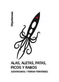 alas, aletas, patas, picos y rabos. azoorismos-9788412631043