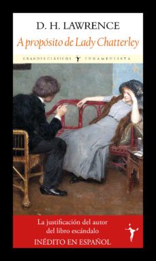 a proposito de lady chatterley-d.h. lawrence-9788412658743