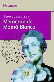 memorias de mamá blanca-teresa de la parra-9788412708943