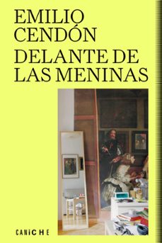 delante de las meninas-emilio cendon-9788412762143