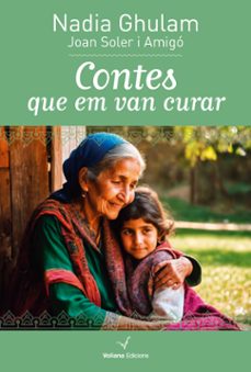 contes que em van curar-nadia ghulam-9788412777543