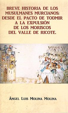 breve historia de los mulsumanes murcianos-9788412840643