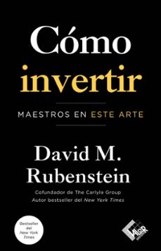 como invertir (ebook)-david m. rubenstein-9788412901443