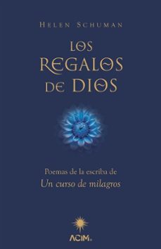 los regalos de dios-helen schucman-9788412974843