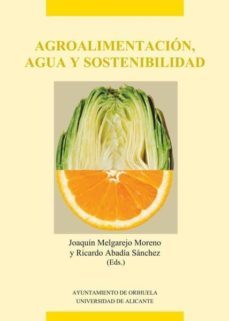 agroalimentacion, agua y sostenibilidad-joaquin melgarejo moreno-9788413020143
