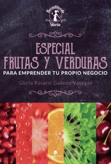 especial frutas y verduras, para emprender tu propio negocio-9788413048543