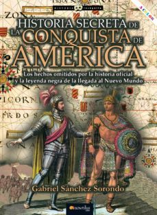 historia secreta de la conquista de america (ebook)-gabriel sanchez sorondo-9788413051543