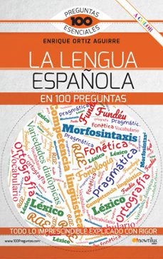 la lengua española en 100 preguntas-9788413052243
