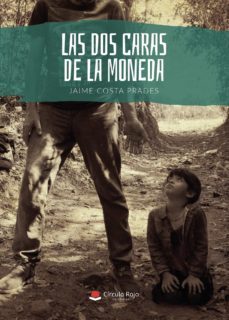 las dos caras de la moneda-jaime costa prades-9788413387543