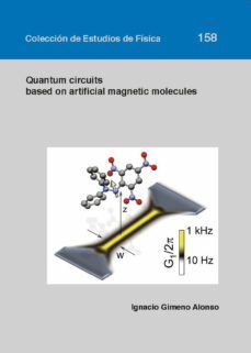 quantum circuits based on artificial magnetic molecules-9788413406343