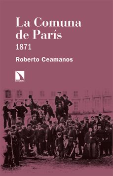 la comuna de parís 1871-roberto ceamanos-9788413521343