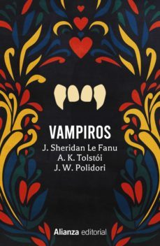 vampiros-j. sheridan le fanu-a.k. tolstoi-john william polidori-9788413626543