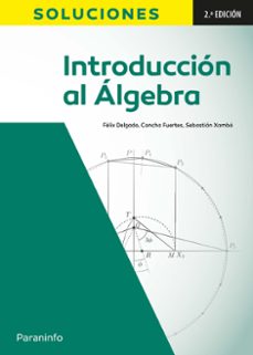 introduccion al algebra: soluciones (2ª ed.)-9788413665443