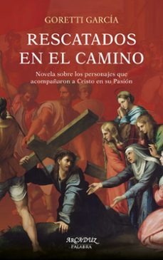 rescatados en el camino-maria goretti garcia-9788413685243