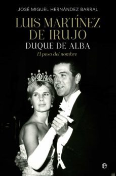 luis martinez de irujo (ebook)-jose miguel hernandez barral-9788413844343