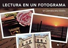 lectura en un fotograma-mª del carmen briz marin-9788413852843
