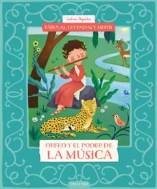 orfeo y el poder de la musica (fabulas, leyendas y mitos) (letra ligada)-ricardo gomez gil-9788414073643