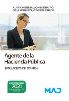 agente de la hacienda publica cuerpo general administrativo de la administracion del estado. simulacros de examen-9788414247143