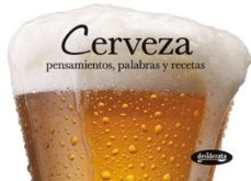 cerveza: pensamientos, palabras y recetas (coleccion sabores)-9788415094043