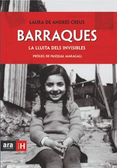 barraques. la lluita dels invisibles-laura de andres-9788415224143
