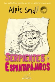 serpientes y espantapajaros (diario de alfie small 3)-9788415235743