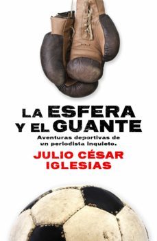 la esfera y el guante (ebook)-julio cesar iglesias-9788415242543