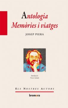 antologia: memories i viatges-josep piera-9788415390343