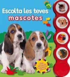 escolta les teves mascotes-roger priddy-9788415430643