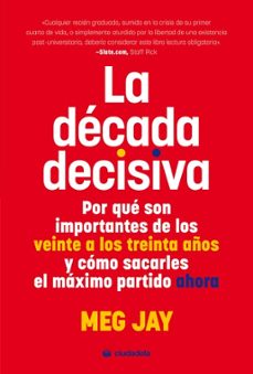 la decada decisiva-meg jay-9788415436843