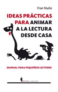 ideas practicas para animar a la lectura desde casa-fran nuño-9788415441243