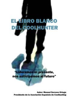 el libro blanco del coolhunting (ebook)-9788415482543