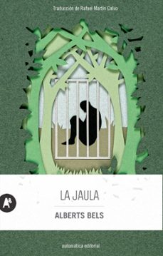 la jaula (ebook)-alberts bels-9788415509905