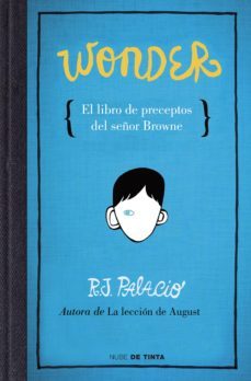 wonder - el libro de preceptos del señor browne (ebook)-r.j. palacio-9788415594543