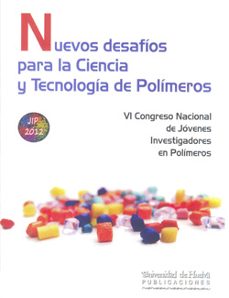 nuevos desafios para la ciencia y la tecnologia de polimeros (cd)-9788415633143