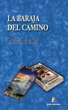 la baraja del camino-beatriz lecuona-9788415643043