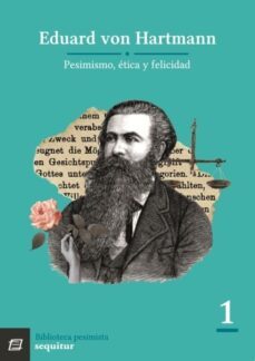 pesimismo, etica y felicidad-9788415707943