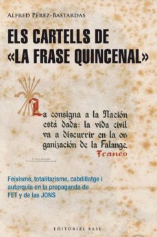 els cartells de la frase quinzenal-alfred perez bastardas-9788415711643