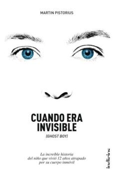 cuando era invisible-martin pistorius-9788415732143
