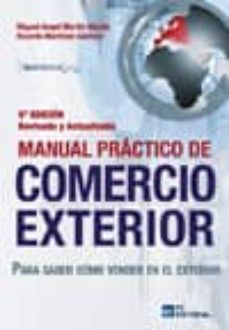 manual practico de comercio exterior. 5ª edicion. actualizada y revisada (ebook)-miguel angel martin martin-ricardo martinez gormaz-9788415781943