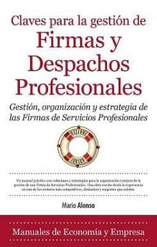 claves para la gestion de firmas y despachos profesionales-9788415828143