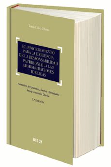 el procedimiento para la exigencia de la responsabilidad patrimon ial a las administraciones publicas (5.ª edicion)-tomas cobo olvera-9788416018543