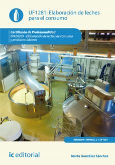 elaboracion de leches para el consumo. inae0209 (ebook)-marta gonzalez sanchez-9788416067343
